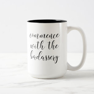 Inspiring Typography to Start Your Day Two-Tone Coffee Mug