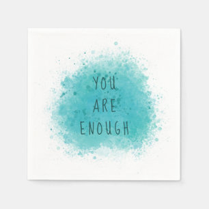 Inspiring You Are Enough Simple Affirmation Quote Napkin