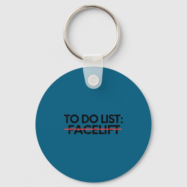 Insring To Do List Facelift Awareness Suprt Dad Mo Keychain (Front)