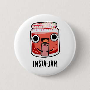 Insta-jam Cute Social Media Jam Pun 2 Inch Round Button