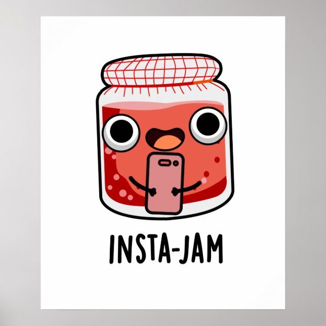Insta-jam Cute Social Media Jam Pun Poster (Front)