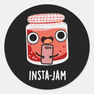 Insta-jam Funny Social Media Jam Pun Dark BG Classic Round Sticker