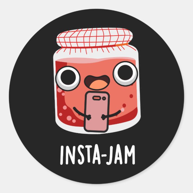 Insta-jam Funny Social Media Jam Pun Dark BG Classic Round Sticker (Front)
