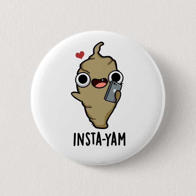 Insta-yam Funny Social Media Veggie Pun  2 Inch Round Button (Front)