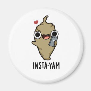 Insta-yam Funny Social Media Veggie Pun  Magnet