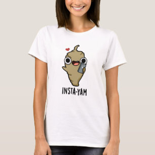 Insta-yam Funny Social Media Veggie Pun  T-Shirt