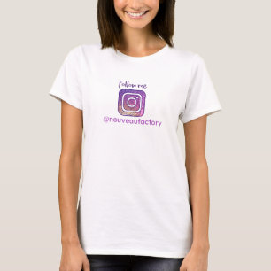 Instagram me suivent T-shirt