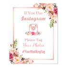 Instagram Wedding Sign | Classy Rose Gold Floral
