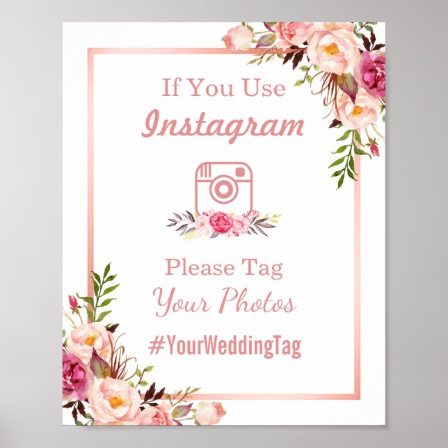Instagram Wedding Sign | Classy Rose Gold Floral (Front)