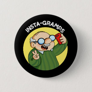 Instagramps Funny Social Media Grandpa Pun Dark BG 2 Inch Round Button