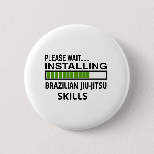 Installing Brazilian Jiu-Jitsu Skills 2 Inch Round Button