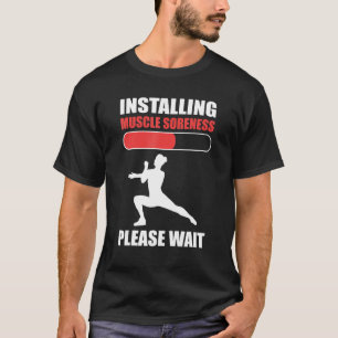 Installing Muscle Soreness Please Wait Aerobics In T-Shirt