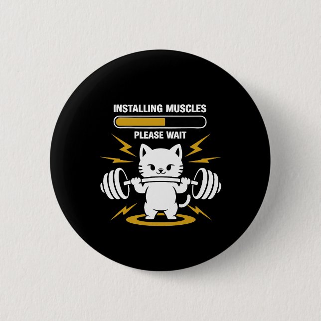 Installing Muscles Please Wait Cute Gym Cat Bodybu 2 Inch Round Button (Front)
