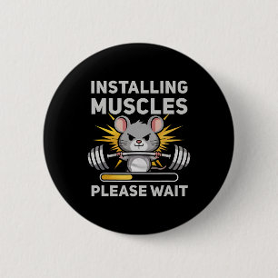 Installing Muscles Please Wait Cute Rat Gym Bodybu 2 Inch Round Button