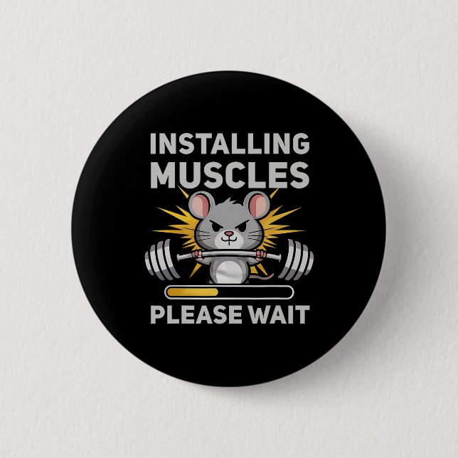 Installing Muscles Please Wait Cute Rat Gym Bodybu 2 Inch Round Button (Front)