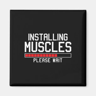 Installing Muscles Please Wait Funny Gym Magnet