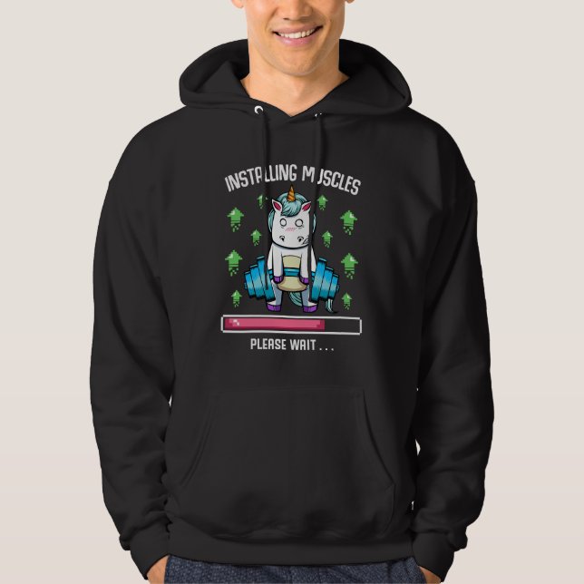 Installing Muscles Please Wait Unicorn Gym Hoodie (Front)