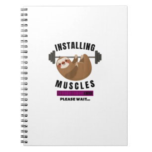 Installing Muscles Sloth Weight Lifting Fitness Mo Notebook