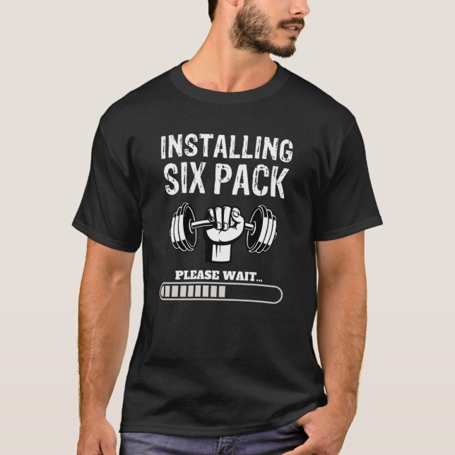 Installing my Six pack T-shirt (Front)