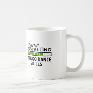Installing Tango Dance Skills Coffee Mug