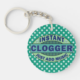 Instant Clogger Just Add Music Keychain
