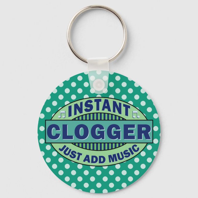 Instant Clogger Just Add Music Keychain (Front)