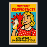 Instant Confidence Spray – Pop Art Empowerment Poster<br><div class="desc">Unleash your inner power with this bold comic-style wall art featuring a smiling woman in a red polka-dot dress wielding a magical spray can. With explosive graphics and cheeky text,  this retro-inspired piece is perfect for dressing rooms,  salons,  or any space that celebrates fierce self-love.</div>