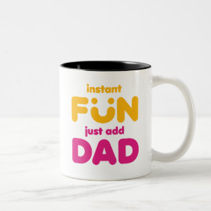 Instant Fun Dad Two-Tone Coffee Mug