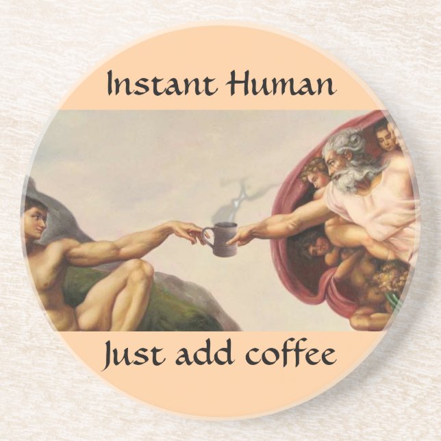 Instant Human Coaster (Front)