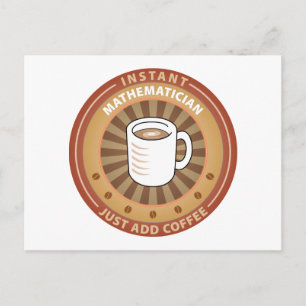 Instant Mathematician Postcard