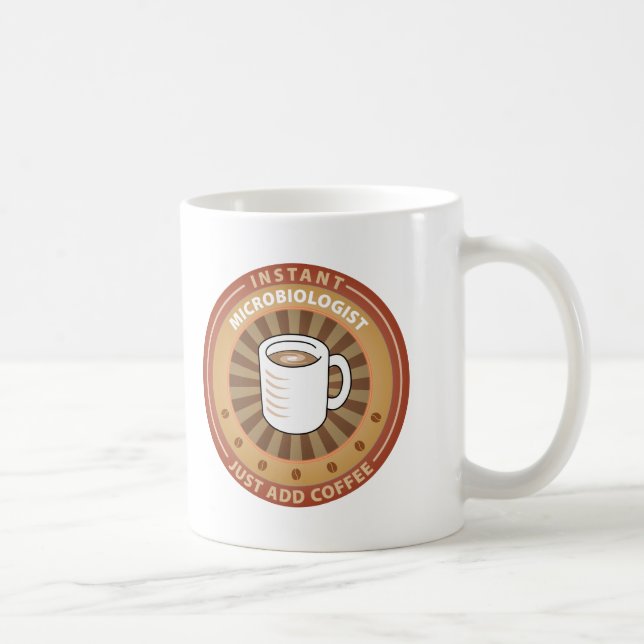 Instant Microbiologist Coffee Mug (Right)