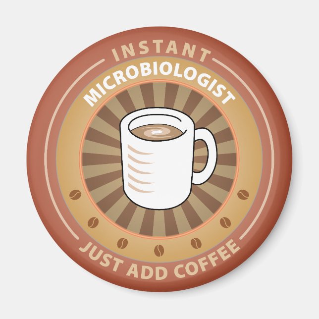 Instant Microbiologist Magnet (Front)