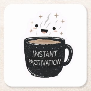 Instant Motivation – Cute Kawaii Coffee Cup Square Paper Coaster