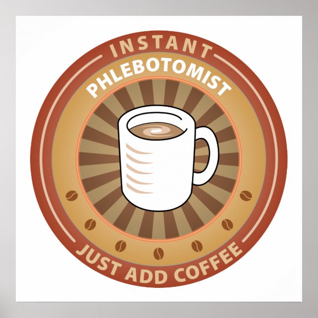 Instant Phlebotomist Poster (Front)