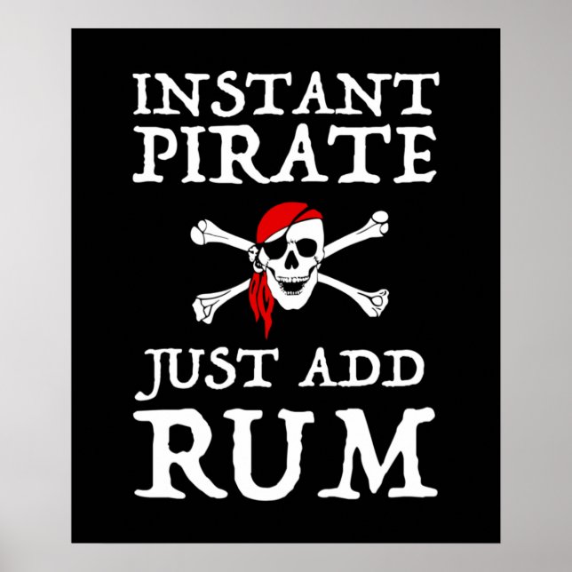 Instant Pirate - Just Add Rum Poster (Front)