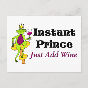 "Instant Prince, Just Add Wine" Wine Prince Postcard