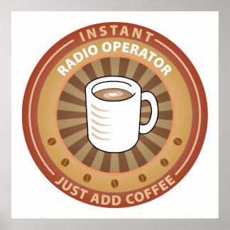 Instant Radio Operator Poster