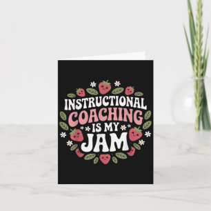 Instructional Coaching Is My Jam Teacher Coach Str Card