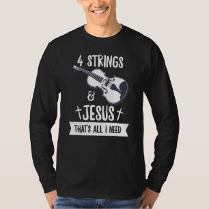 Instrument Violin For A Violin Player T-Shirt