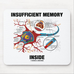 Insufficient Memory Inside (Neuron / Synapse) Mouse Pad