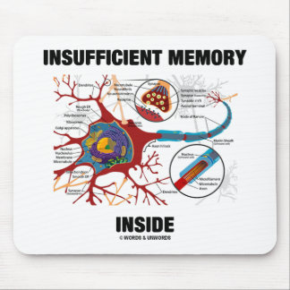 Insufficient Memory Inside (Neuron / Synapse) Mouse Pad