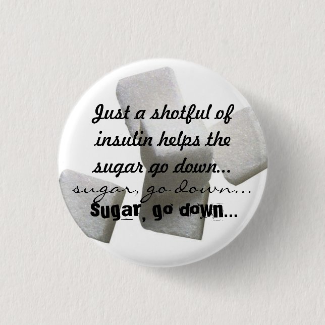 Insulin Diddy 1 Inch Round Button (Front)