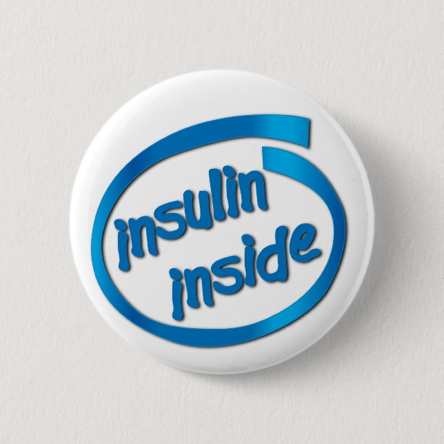 Insulin Inside 2 Inch Round Button (Front)