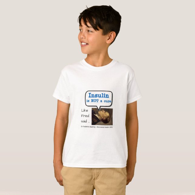 Insulin is not a cure - bubble T-Shirt (Front Full)