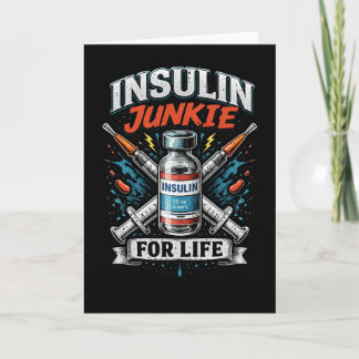 Insulin Junkie For Life  Holiday Card
