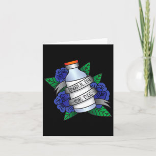 Insulin Or Die Type One Diabetes Awareness Insulin Card