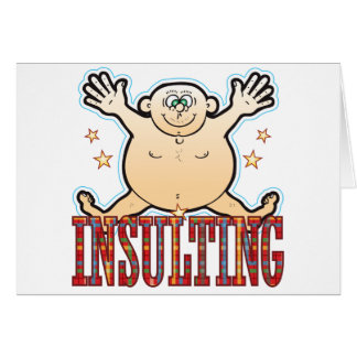 Boss Insults Gifts Boss Insults Gift Ideas On Zazzle Ca   Insulting Fat Man Greeting Card R7619e3150adc4f56a0d28f52a544d9bf Xvuak 8byvr 324 