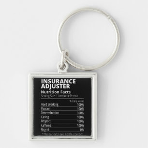 Insurance Adjuster Nutrition Facts Funny Keychain