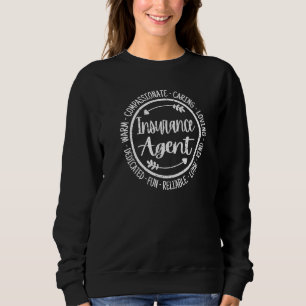 Insurance Agent Life Appreciation Vintage Sweatshirt