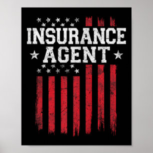 Insurance Agent Proud American Flag Usa Patriot Pa Poster